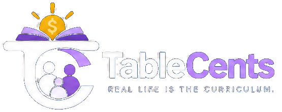 TableCents. Real life is the curriculum.